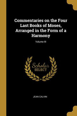 Libro Commentaries On The Four Last Books Of Moses, Arran...