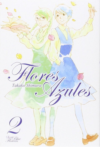 Flores Azules 2, De Shimura, Takako. Editorial Milky Way Ediciones, Tapa Blanda En Español