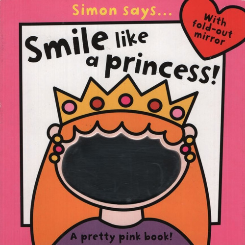 Simon Says Smile Like A Princess, De Vince, Sarah. Editorial Make Believe Ideas, Tapa Blanda En Ingles Internacional, 2012