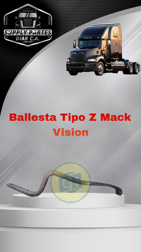 Hoja Ballesta Tipo Z Mack Vision
