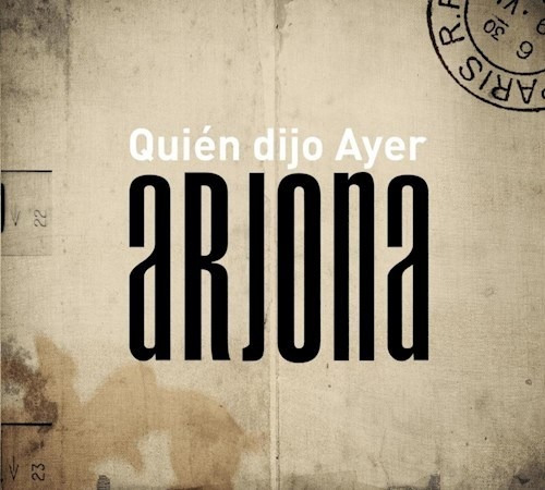 Quien Dijo Ayer (2cd) - Arjona Ricardo (cd)