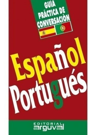 Español - Portugues - Guia Practica De Conversacion