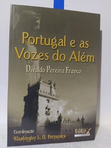Portugal E As Vozes Do Além Divaldo Pereira Franco