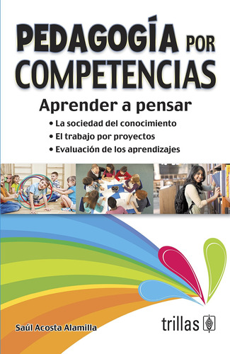 Libro Pedagogia Por Competencias. Aprender A Pensar Nuevo