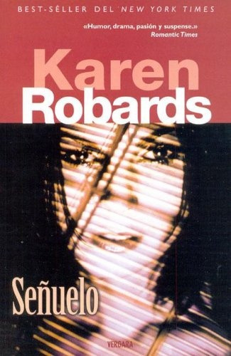 Señuelo - Karen Robards