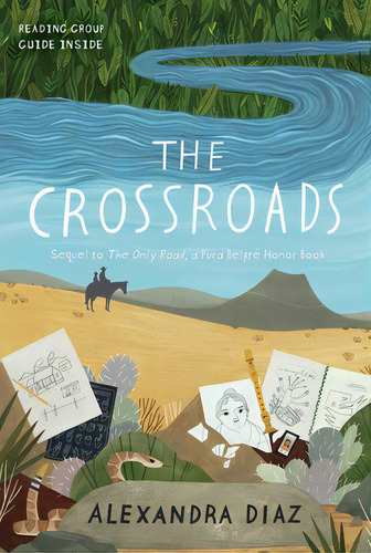 The Crossroads, De Diaz, Alexandra. Editorial Paula Wiseman Books, Tapa Blanda En Inglés
