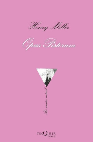 Opus Pistorum - Miller Henry