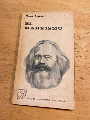 El Marxismo - Lefebvre, Henri