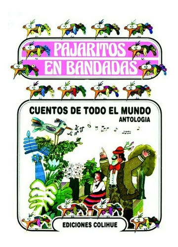 Cuentos De Todo El Mundo Antologia - Aa.vv., Autores Varios