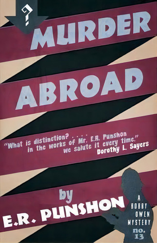 Murder Abroad, De E. R. Punshon. Editorial Dean Street Press, Tapa Blanda En Inglés