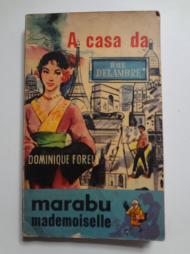 Livro A Casa Da Rua Delambre Dominique Forel Marabu 