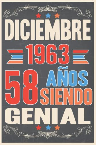 Diciembre 1963 58 Años Siendo Genial: Cuaderno De Diario De