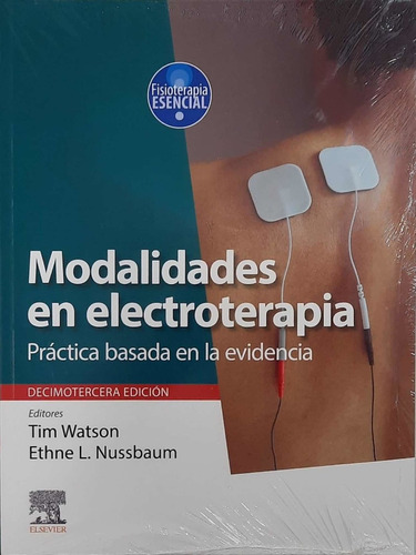 Watson Modalidades En Electroterapia Basada En La Evidencia