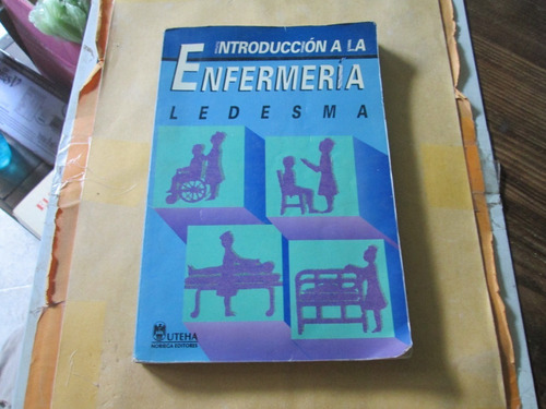 Introducción A La Enfermería, Ma. Del Carmen Ledesma Pérez