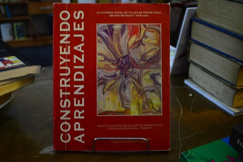 Construyendo Aprendizajes. Compiladora María J. Pimienta. (Usado)