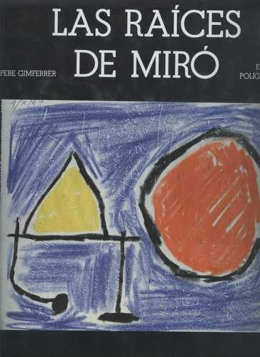 Libro Raíces De Miró, Las