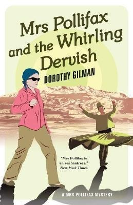 Libro Mrs Pollifax And The Whirling Dervish - Dorothy Gil...