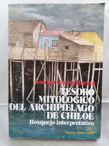 Tesori Mitológico Del Archipiélago De Chiloé