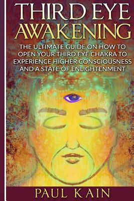 Libro Third Eye Awakening: The Ultimate Guide On How To O...