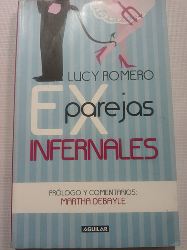 Ex Parejas Infernales Lucy Romero