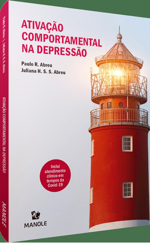 Ativação Comportamental na Depressão, de Abreu, Paulo R.. Editora Manole LTDA, capa mole em português, 2020