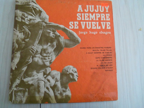 Vinilo Discos A Jujuy Siempre Se Vuelve, Jorge H.chagra 1975