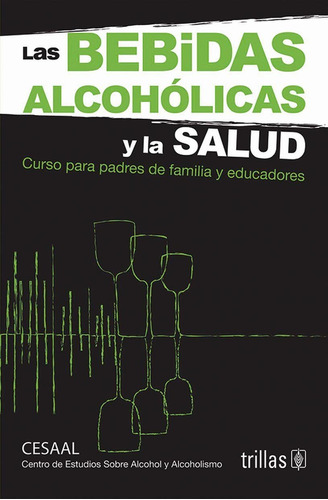 Libro Las Bebidas Alcohólicas Y La Salud