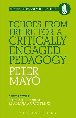 Libro Echoes From Freire For A Critically Engaged Pedagog...
