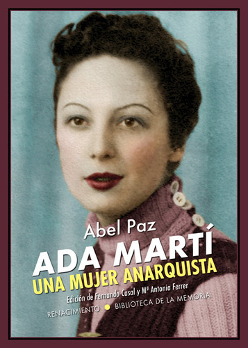 Libro Ada Martã­. Una Mujer Anarquista - Paz, Abel