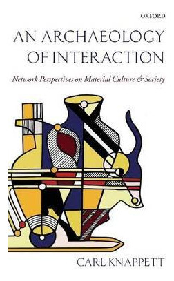 Libro An Archaeology Of Interaction : Network Perspective...