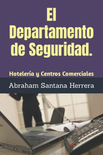 El Departamento De Seguridad : Hoteleria Y Centros Comercial