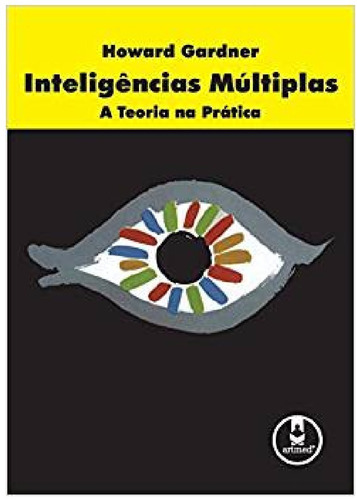 Inteligências Múltiplas Howard Gardner