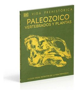 Libro Vida Prehistórica. Paleozoico. Vertebrados Y Plant Zku