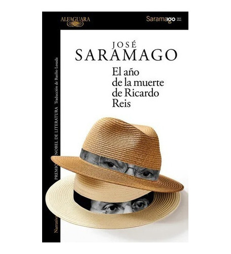 Jose Saramago - El Año De La Muerte De Ricardo Reis