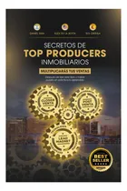 Comprar Libro: Secretos De Top Producers Inmobiliarios: Tus Ventas Y