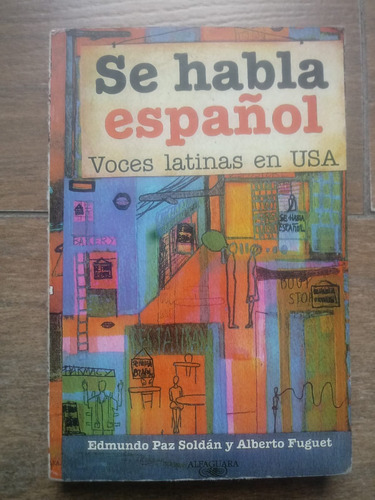 Se Habla Español ( Antología De Relatos Latinos)