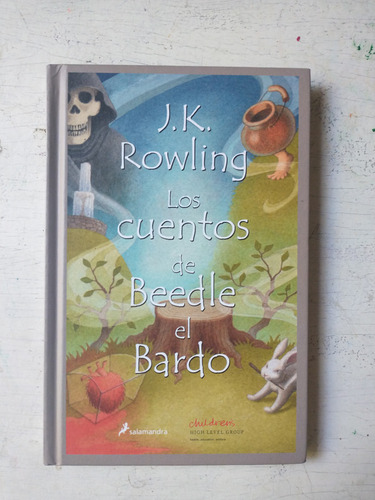 Los Cuentos De Beedle El Bardo J. K. Rowling