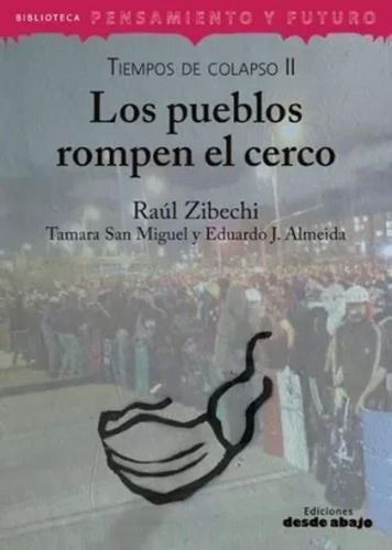 Libro Los Pueblos Rompen El Cerco