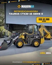 Comprar Retroexcavadora Taurus Ctx30-25 Serie Ii