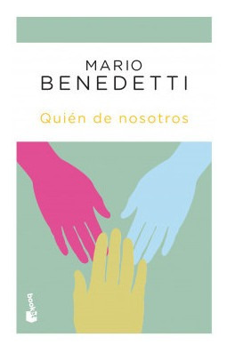 Quien De Nosotros - Benedetti Mario (libro) - Nuevo