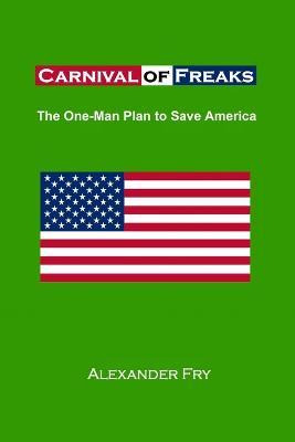 Libro Carnival Of Freaks - Alexander Fry