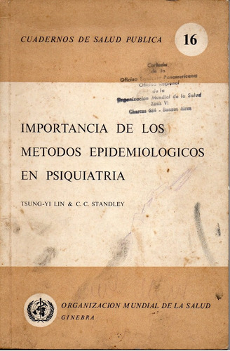 Importancia De Metodos Epidemiologicos En Psiquiatria ( C64)