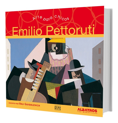 Emilio Pettoruti - Cartone - Autores En Editorial Albatros