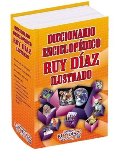 Diccionario Enciclopédico Ilustrado - Tapa Dura - Ruy Diaz