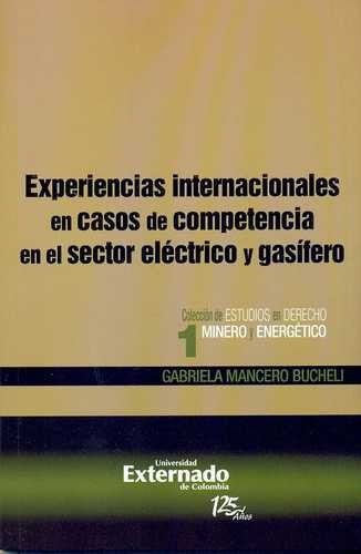 Libro Experiencias Internacionales En Casos De Competencia