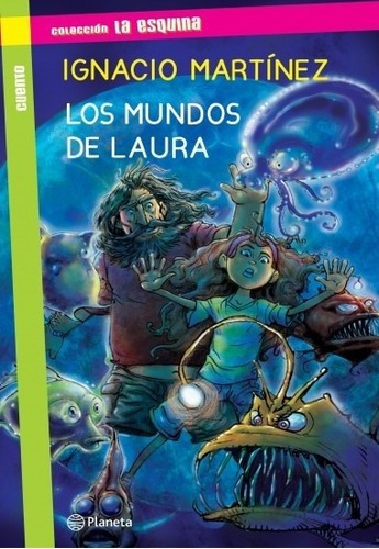 Los Mundos De Laura - Ignacio Martínez