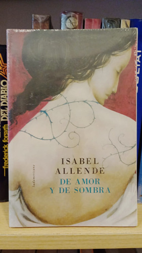De Amor Y De Sombra - Isabel Allende - Ed Sudamericana
