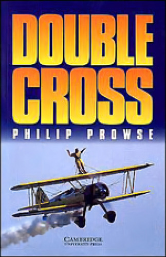 Double Cross - Cambridge English Readers - Level 3