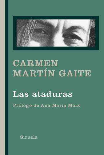 Ataduras,las - Martin Gaite, Carmen