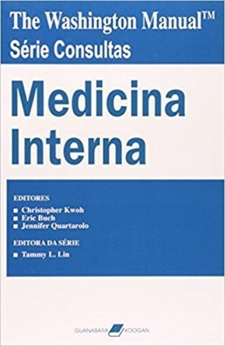 The Washington Manual - Série Consultas: Medicina Interna, De Brunner & Suddarth., Vol. 1. Editora Guanabara Koogan, Capa Mole Em Português